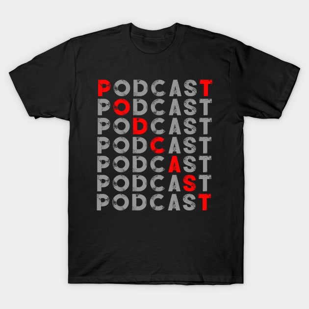 Podcast T-Shirt by Trascendencia Store